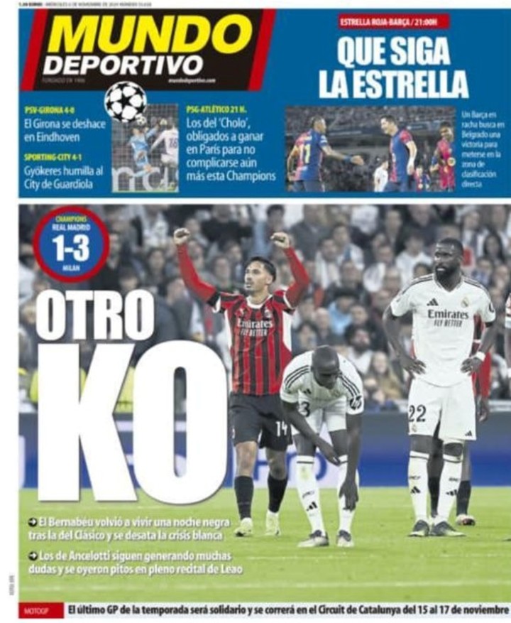 Real Madrid cayó contra Milan: "Otro KO" tituló Mundo Deportivo, medio catalán, recordando la derrota previa contra Barcelona.